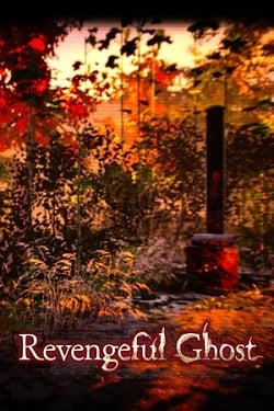 Revengeful Ghost