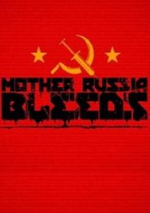 Mother Russia Bleeds