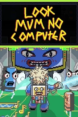 Look Mum No Computer