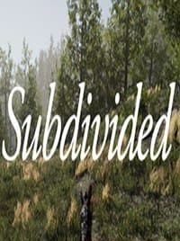 Subdivided