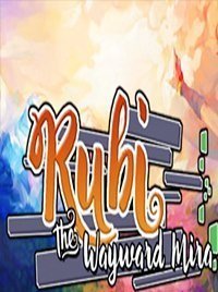 Rubi The Wayward Mira