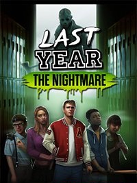 Last Year The Nightmare