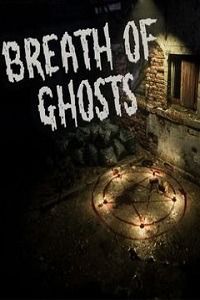 Breath of Ghosts