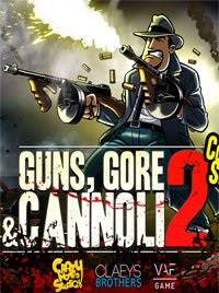 Guns Gore & Cannoli 2