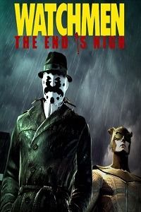 Watchmen: The End is Nigh ‒ Complete Collection