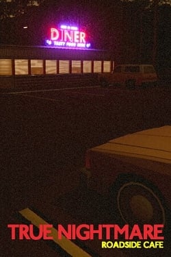 True Nightmare: Roadside Cafe