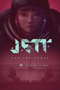 JETT: The Far Shore + Given Time