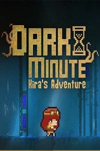 DARK MINUTE: Kira's Adventure