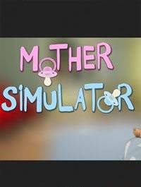 Mother Simulator