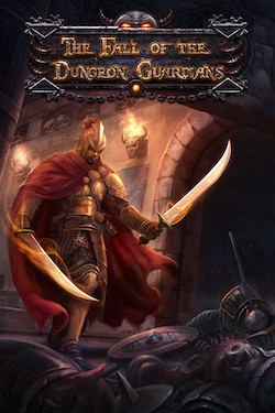 The Fall of the Dungeon Guardians