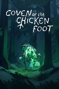Coven of the Chicken Foot