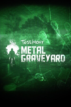Testimony - Metal Graveyard