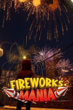 Fireworks Mania - An Explosive Simulator