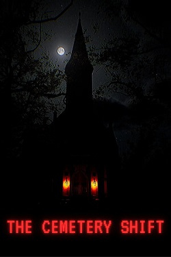 The Cemetery Shift