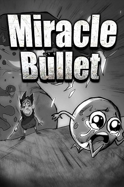 Miracle Bullet