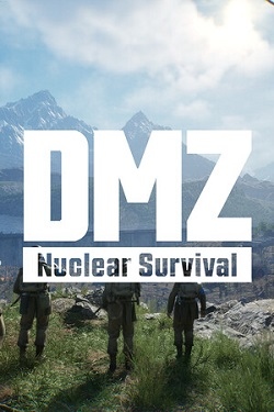 DMZ: Nuclear Survival