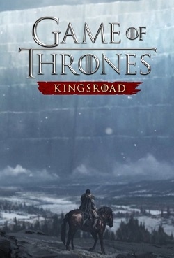 Game of Thrones: Kingsroad