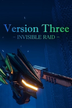 VersionThree : INVISIBLE RAID