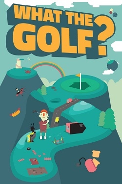 WHAT THE GOLF