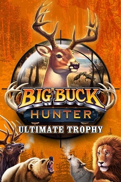 Big Buck Hunter: Ultimate Trophy