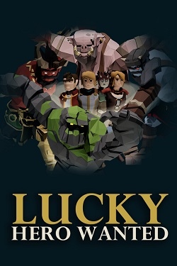 Lucky Hero Wanted