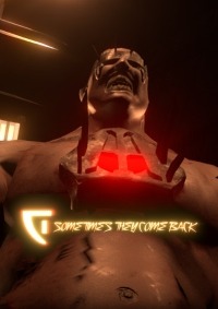 Sometimes They Come Back