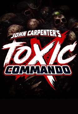John Carpenter's Toxic Commando