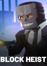 BLOCK HEIST