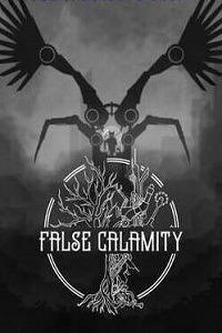 False Calamity
