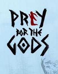 Prey for the Gods