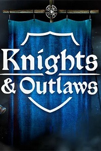 Knights & Outlaws