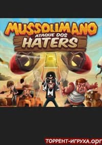 Mussoumano Attack of the Haters