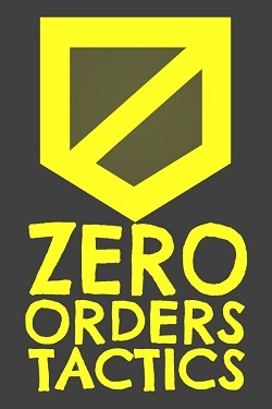 Zero Orders Tactics