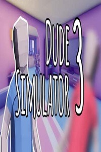 Dude Simulator 3