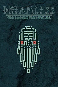 Dreamless: The Madness from the Sea