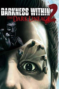Darkness Within 2: The Dark Lineage