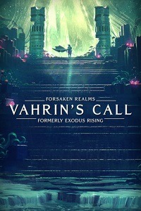 Forsaken Realms: Vahrin's Call