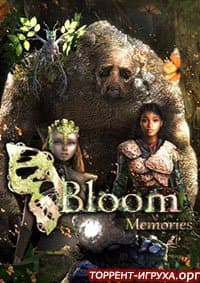 Bloom: Memories