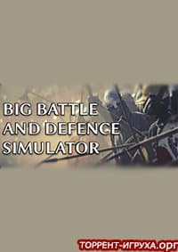 Big Battle And Defence Simulator
