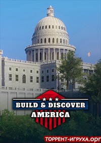 Build and Discover America