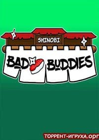 Shinobi Bad Buddies