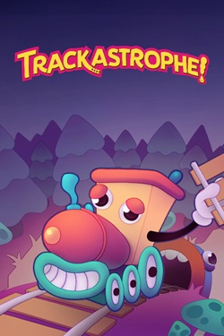 Trackastrophe!