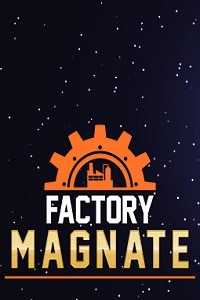 Factory Magnate