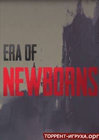 Era Of Newborns