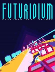 Futuridium EP Deluxe