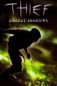 Thief: Deadly Shadows
