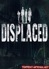 Displaced