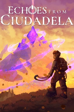 Echoes From Ciudadela