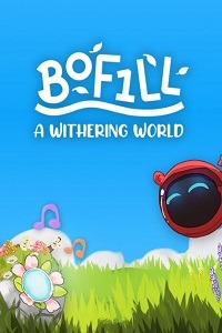 BoF1LL: A Withering World