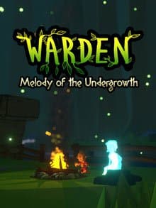 Warden Melody of the Undergrowth